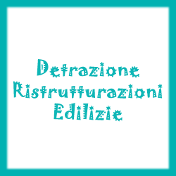 Detrazione Ristrutturazioni Edilizie.fw